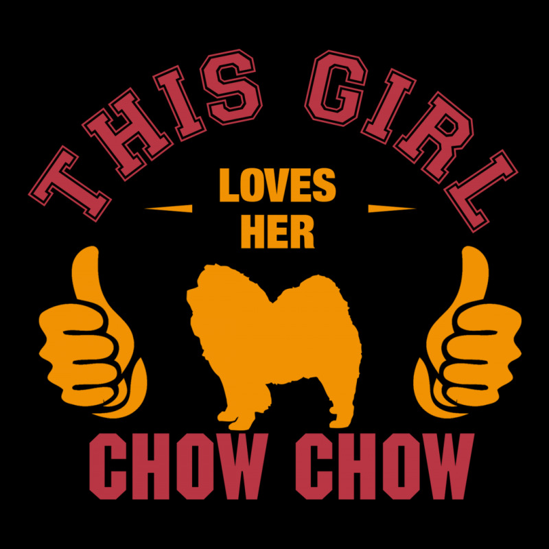 This Girl Loves Her Chow Chow Legging by tshiart | Artistshot