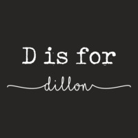 D Is For Dillon, Dillon Ladies Fitted T-shirt | Artistshot