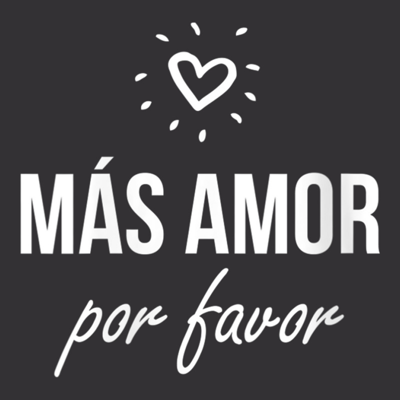 Womens Mas Amor Por Favor Shirt Cute Latin Quote Peace Love V Neck T S Vintage Hoodie by cm-arts | Artistshot