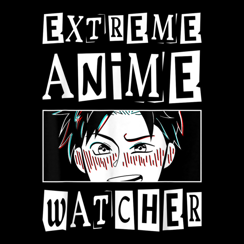 Extreme Anime Watcher Anime Pocket T-Shirt by Outpost | Artistshot