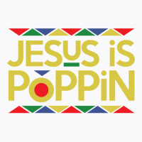 Jesus Is Poppin Pullover Hoodie T-shirt | Artistshot