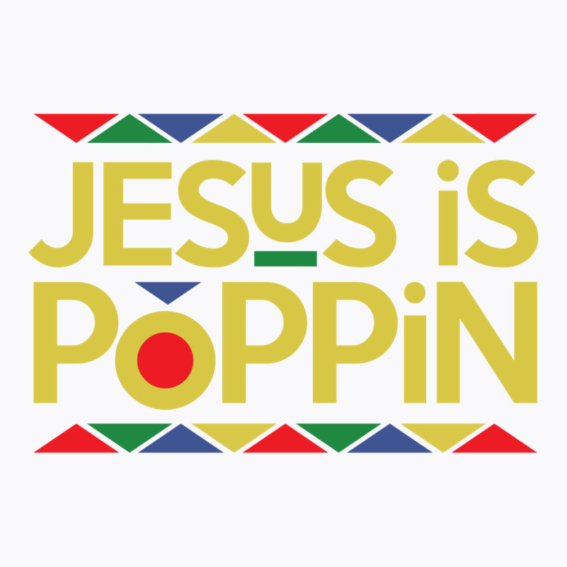 Jesus Is Poppin Pullover Hoodie T-shirt | Artistshot