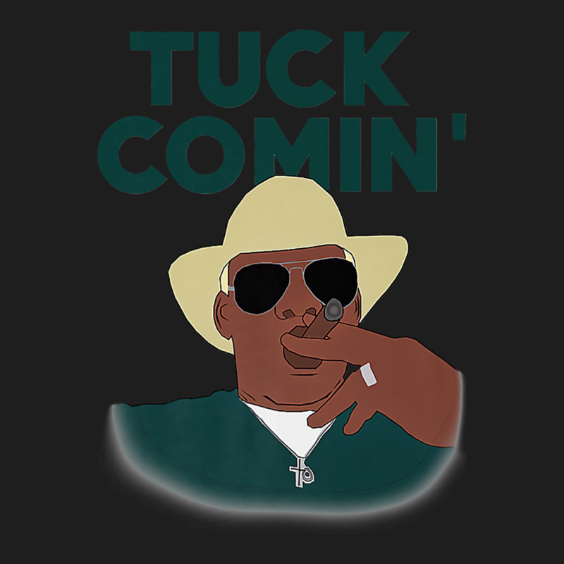 Tuck Comin Classic T-shirt by EugeneSparks | Artistshot