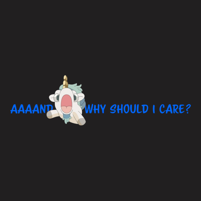 Unicorse Why Should I Care T-shirt | Artistshot