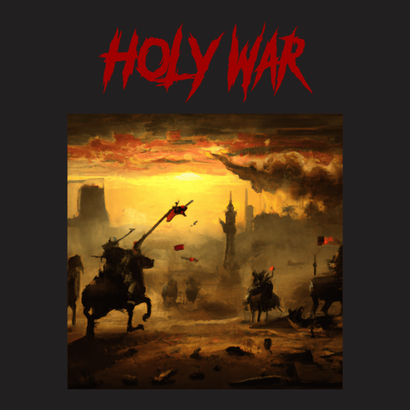 Holy War T-shirt | Artistshot