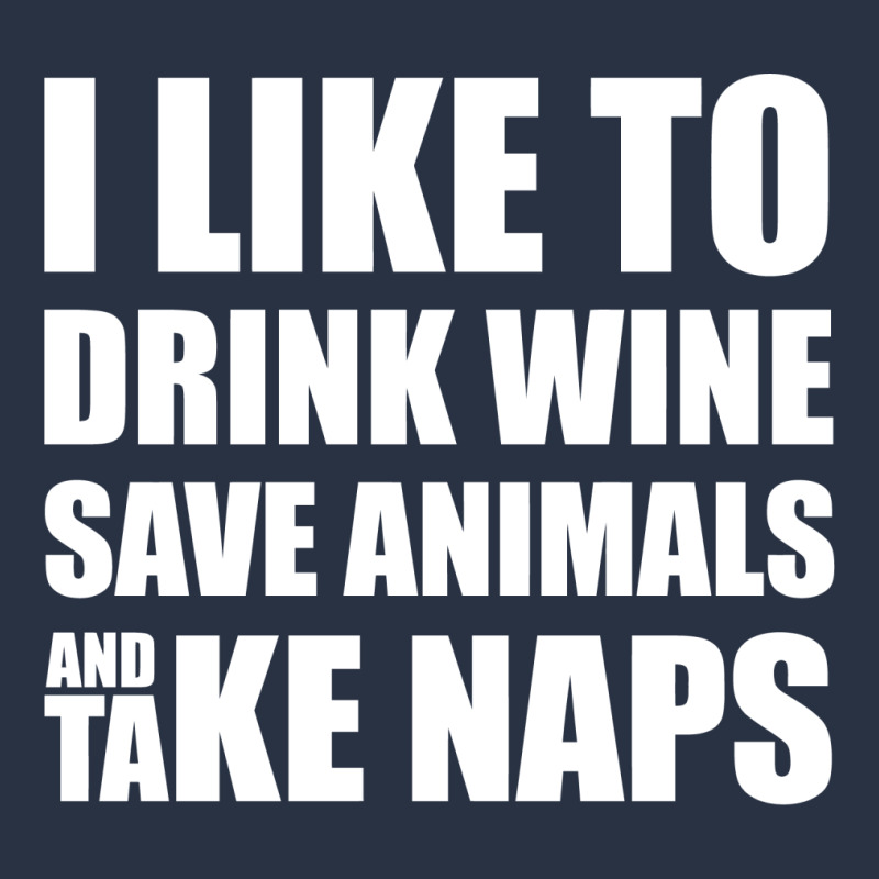 I Like To Drink Wine.... T-shirt | Artistshot