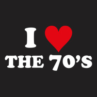 I Love 70's T-shirt | Artistshot