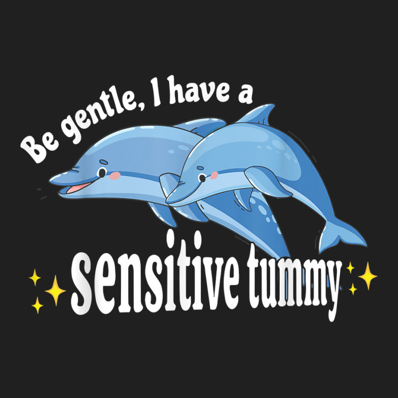 Be Gentle I Have A Sensitive Tummy Stomachache Ibs Survivor T Shirt Ladies Polo Shirt by cm-arts | Artistshot