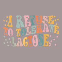 I Refuse To Tolerate Lactose T Shirt Vintage Short | Artistshot