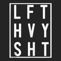 Lft Hvy Sht Lift Heavy Gym Workout For Weight Lifters Tank Top 3/4 Sleeve Shirt | Artistshot