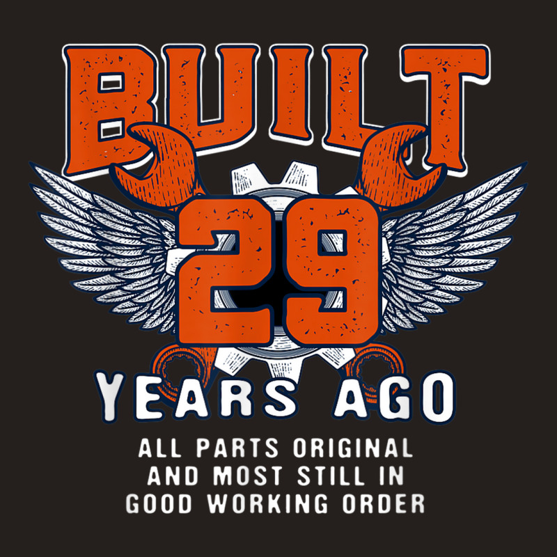 Built 29 Years Ago 29th Birthday 29 Years Old Bday Car Lover Tank Top | Artistshot