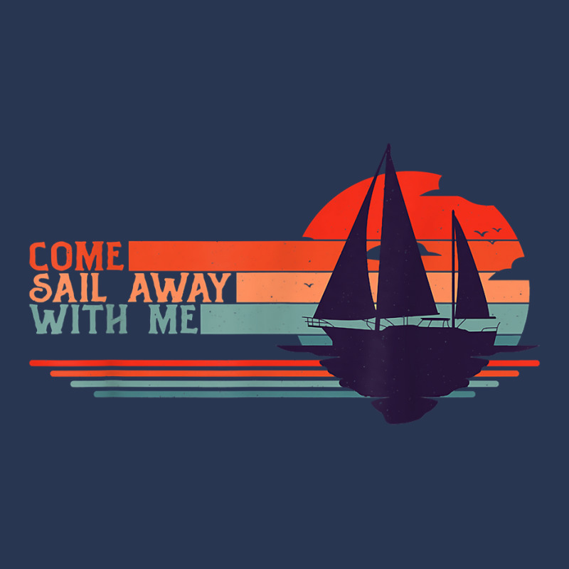 Come Sail Away With Me, Sailing Boat Lover And Sailor Sail T Shirt Men Denim Jacket | Artistshot