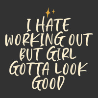 Stars Funny Friend Saying I Hate Working Out But Girl Gotta Baby Bodysuit | Artistshot