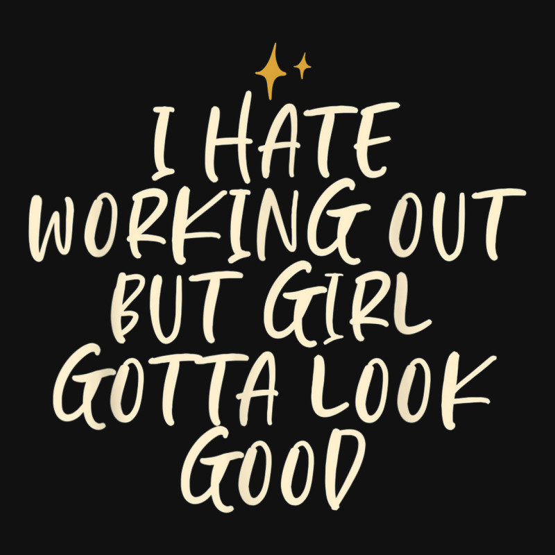 Stars Funny Friend Saying I Hate Working Out But Girl Gotta Baby Beanies by Sombre | Artistshot