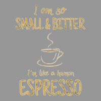 Coffee   Small And Bitter   Espresso Barista T Shirt Women's V-neck T-shirt | Artistshot