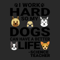 Science Teachers T  Shirt Science Teacher Dog Love Quotes Work Hard Do Printed Hat | Artistshot