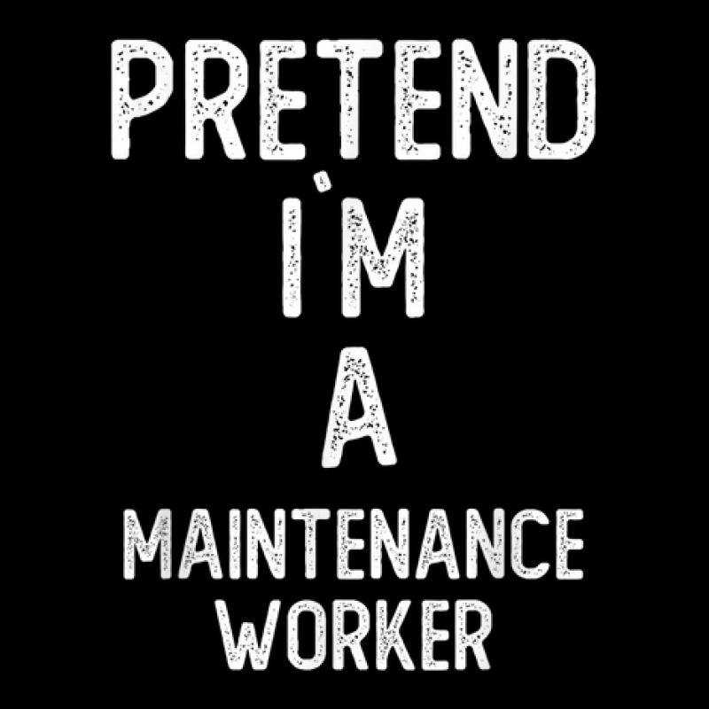 Pretend I`m A Maintenance Worker Shirt Funny Halloween Adjustable Cap by Stunner | Artistshot