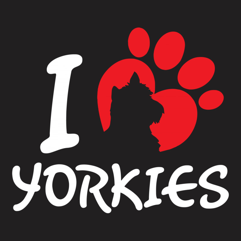 I Love Yorkies T-shirt | Artistshot