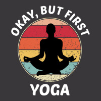 Okay But First Yoga (1) Ladies Curvy T-shirt | Artistshot