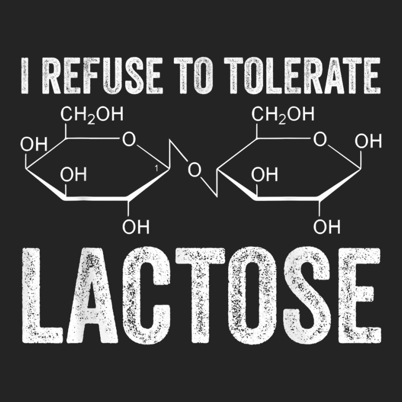 I Refuse To Tolerate Lactose Funny Sarcastic Saying T Shirt 3/4 Sleeve Shirt | Artistshot