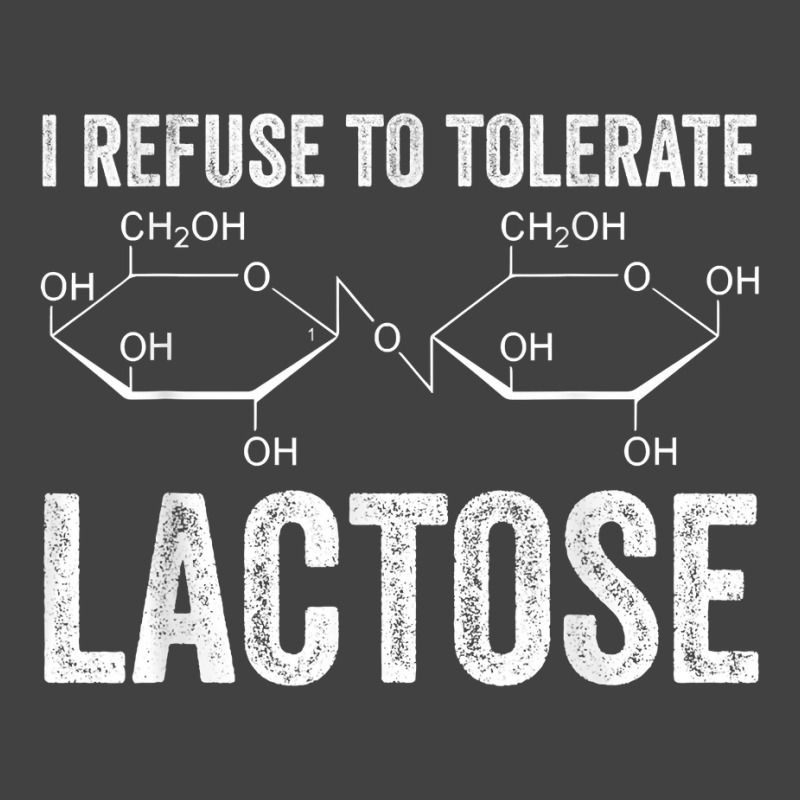 I Refuse To Tolerate Lactose Funny Sarcastic Saying T Shirt Vintage T-shirt | Artistshot