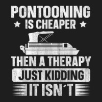 Pontooning Boating Pontoon Boat Therapy Funny Classic T-shirt | Artistshot