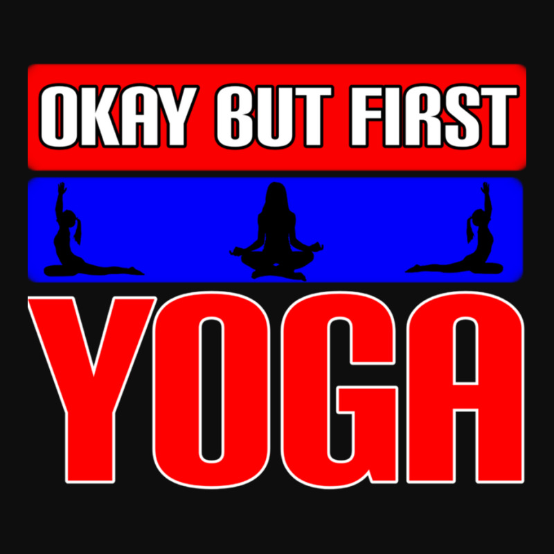 Okay But First Yoga (22) Crop Top by cm-arts | Artistshot