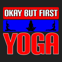 Okay But First Yoga (22) Ladies Polo Shirt | Artistshot