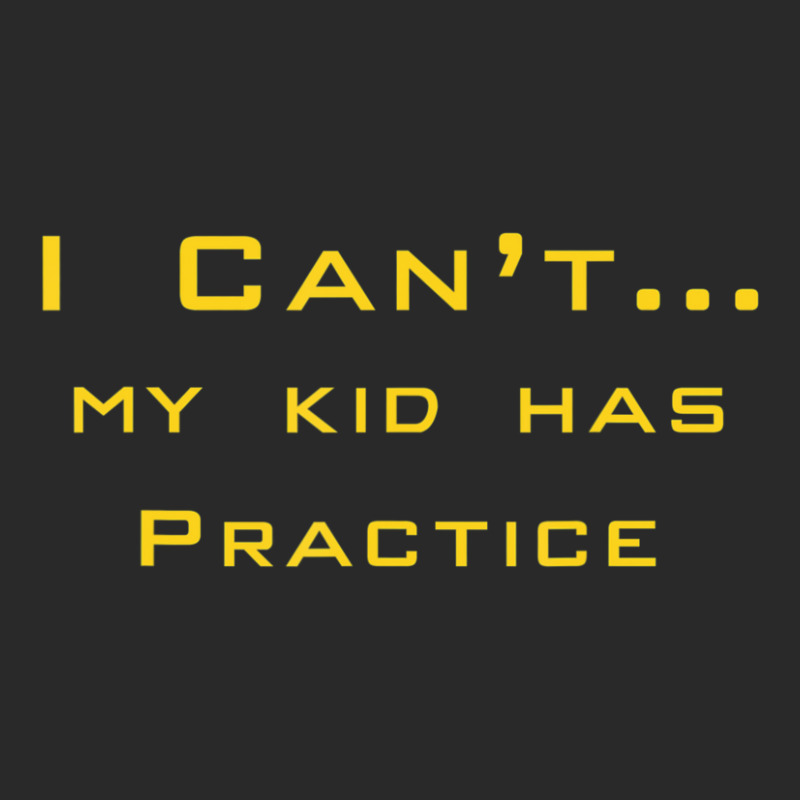 I Can't My Kid Has Practice For Busy School Parents Printed Hat | Artistshot