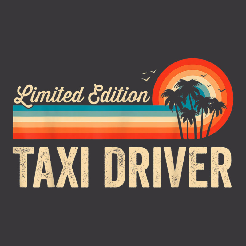 Taxi Driver Funny Birthday Retro Vintage Men Women Dad Ladies Curvy T-Shirt by Outpost | Artistshot