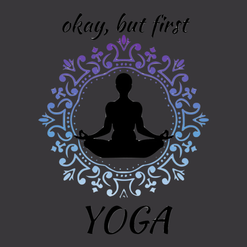 Okay But First Yoga 2 Ladies Curvy T-Shirt by cm-arts | Artistshot