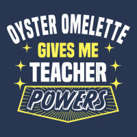 Oyster Omelette Gives Me Teacher Powers Funny Professor T Shirt Ladies Denim Jacket | Artistshot