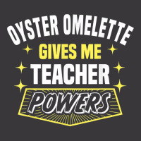 Oyster Omelette Gives Me Teacher Powers Funny Professor T Shirt Ladies Curvy T-shirt | Artistshot