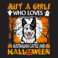 Just A Girl Who Loves Australian Cattle Dog And Halloween T-shirt | Artistshot