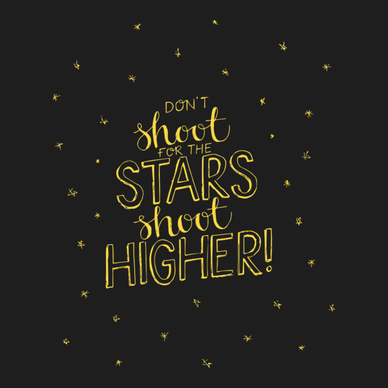 Don't Shoot For The Stars (shoot Higher) - Eugenius! The Musical Classic T-shirt | Artistshot