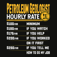 Petroleum Geologist Hourly Rate   Funny Petroleum Geology T Shirt Scorecard Crop Tee | Artistshot