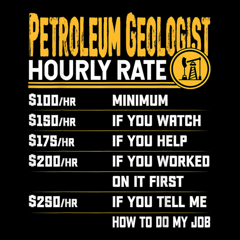 Petroleum Geologist Hourly Rate   Funny Petroleum Geology T Shirt Cropped Sweater by cm-arts | Artistshot