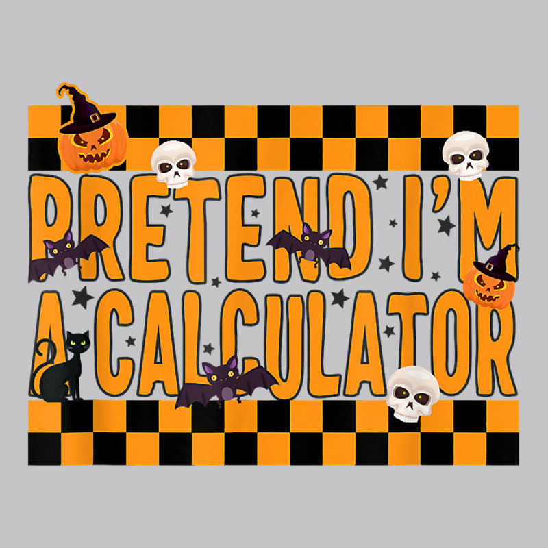 Pretend I'm A Calculator Costume Funny Lazy Halloween Party T Shirt Baby Bodysuit by cm-arts | Artistshot