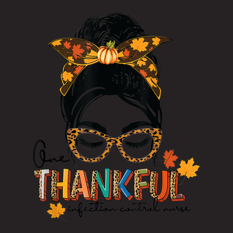 One Thankful Infection Control Nurse Messy Bun Thanksgiving Vintage Cap | Artistshot