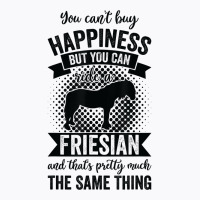 Riding   Can't Buy Happiness But Ride Friesian Horse T Shirt T-shirt | Artistshot