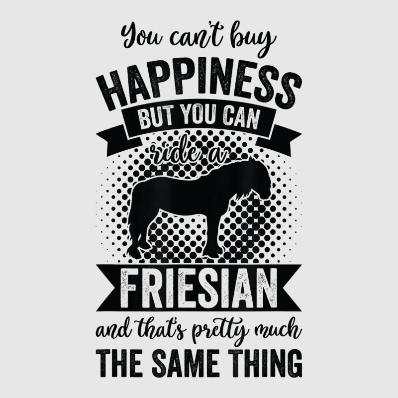 Riding   Can't Buy Happiness But Ride Friesian Horse T Shirt Hoodie & Jogger Set | Artistshot