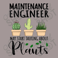 Maintenance Engineer May Start Talking About Plants Vintage Short | Artistshot