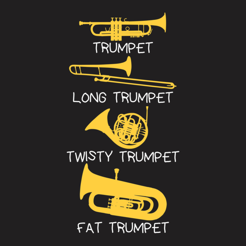 Types Of Trumpet T-Shirt by DenzelTyler | Artistshot