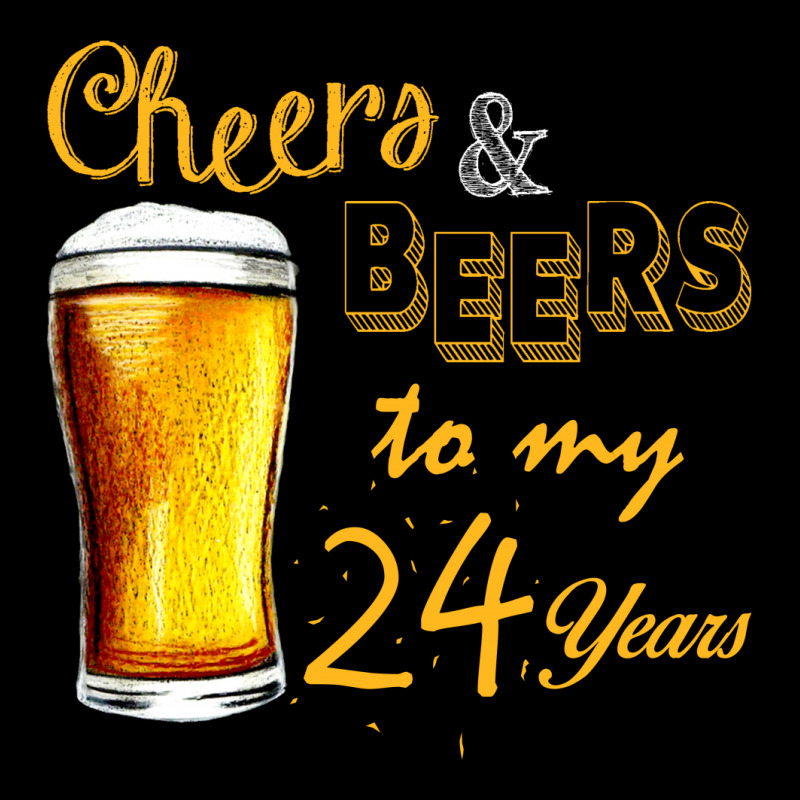 Cheers And Beers To  My 24 Years Unisex Jogger | Artistshot