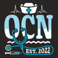 Ocn 2022   Medical Nursing Oncology Certified Nurse T Shirt Ladies Fitted T-shirt | Artistshot