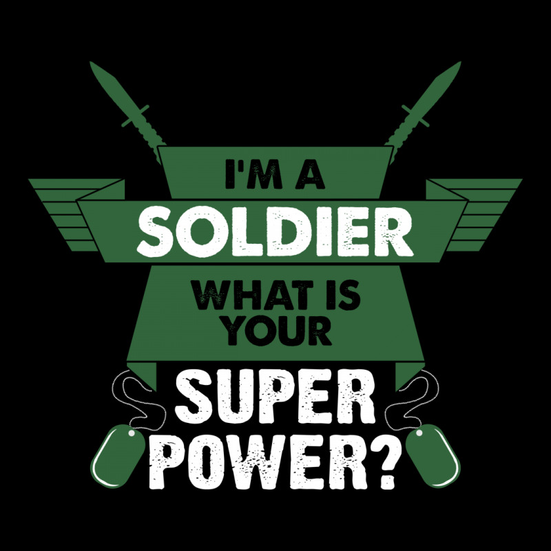 I Am A Soldier What Is Your Superpower? Unisex Jogger by tshiart | Artistshot