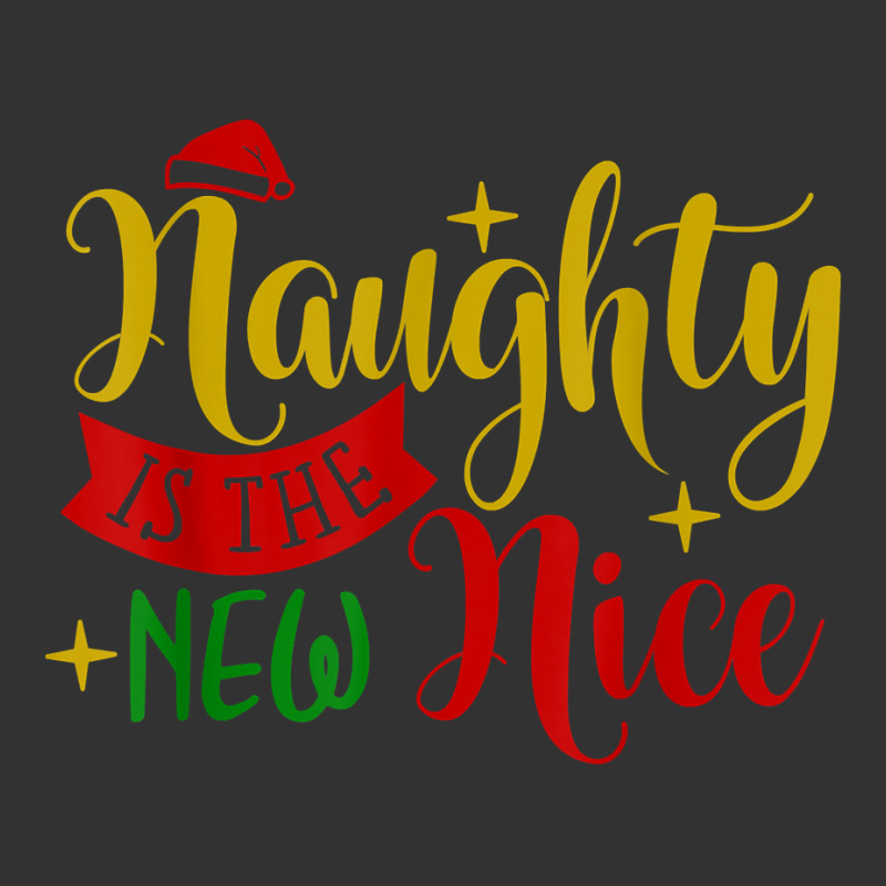 Naughty Is The New Nice Funny Christmas Novelty Holiday Item T Shirt Baby Bodysuit by hankeajrippleex5 | Artistshot