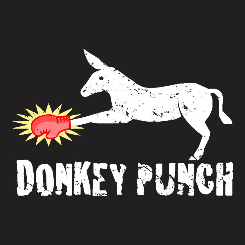 Donkey Punch, Donkey Punch Vintage, Donkey Punch Art, Donkey Punch Pai T-Shirt by SHOPTYU | Artistshot