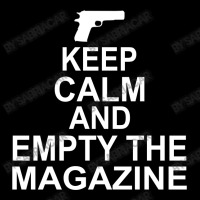 Keep Calm And Empty The Magazine Unisex Jogger | Artistshot