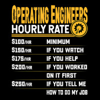 Operating Engineers Hourly Rate   Funny Operating Technician T Shirt Adjustable Cap | Artistshot